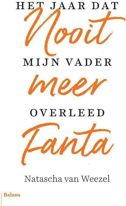 Nooit Meer Fanta Natascha Van Weezel 3 Nooit Meer Fanta Natascha Van Weezel