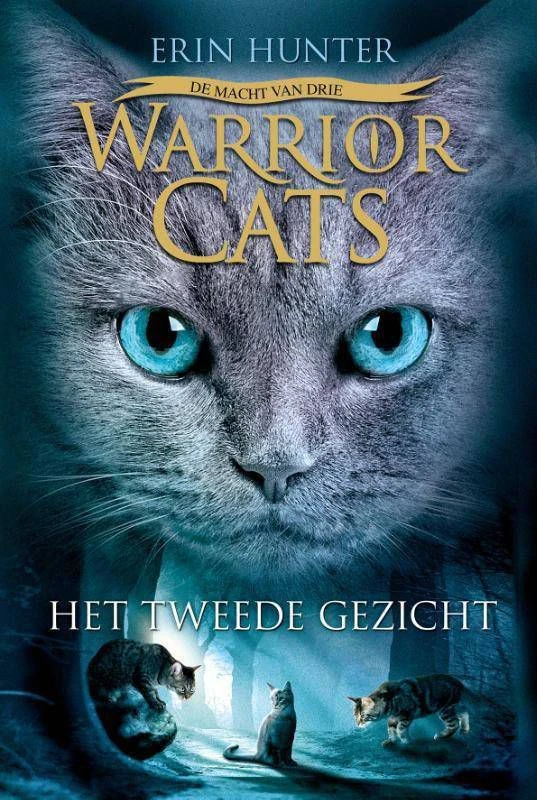 Warrior Cats De Macht Van Drie: Het Tweede Gezicht Erin Hunter 3 Warrior Cats De Macht Van Drie: Het Tweede Gezicht Erin Hunter